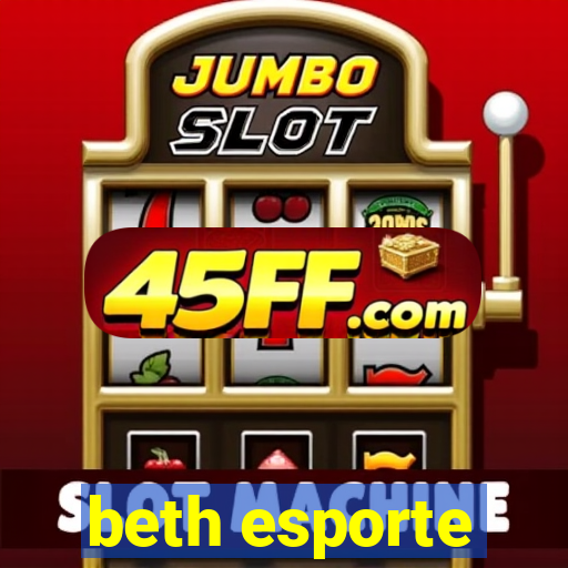 beth esporte